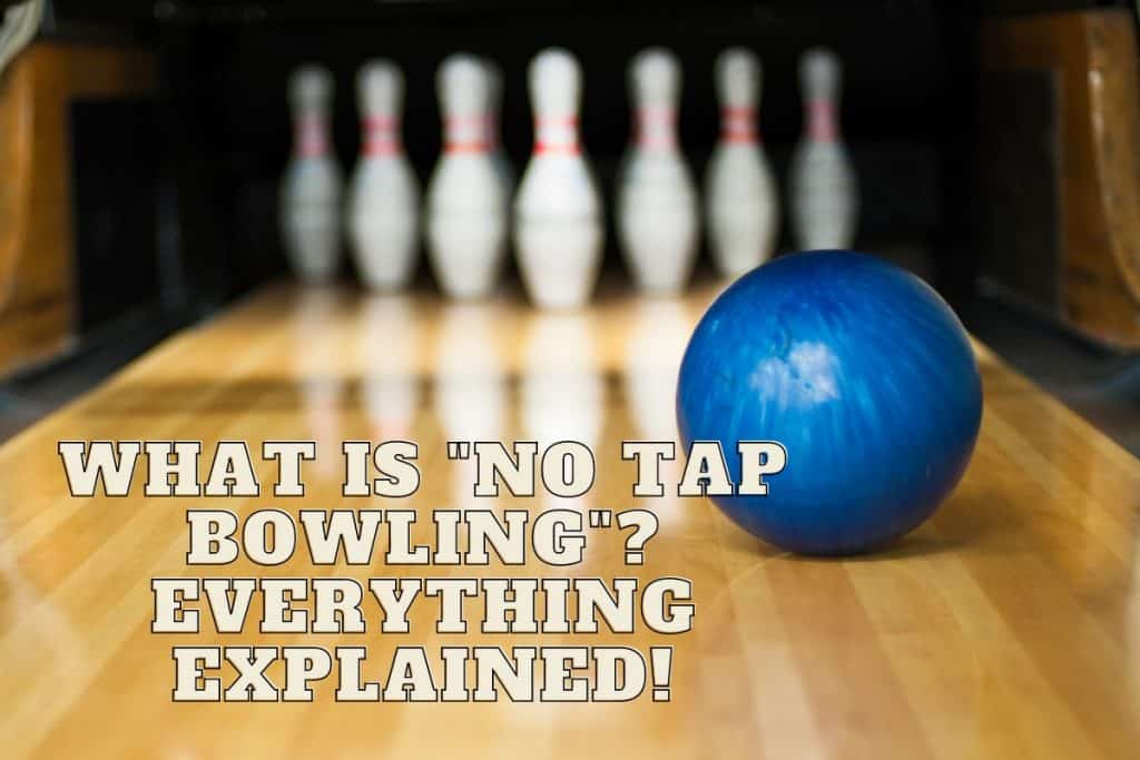 What is No Tap Bowling (Nine-Pin)? | Bowling Knowledge